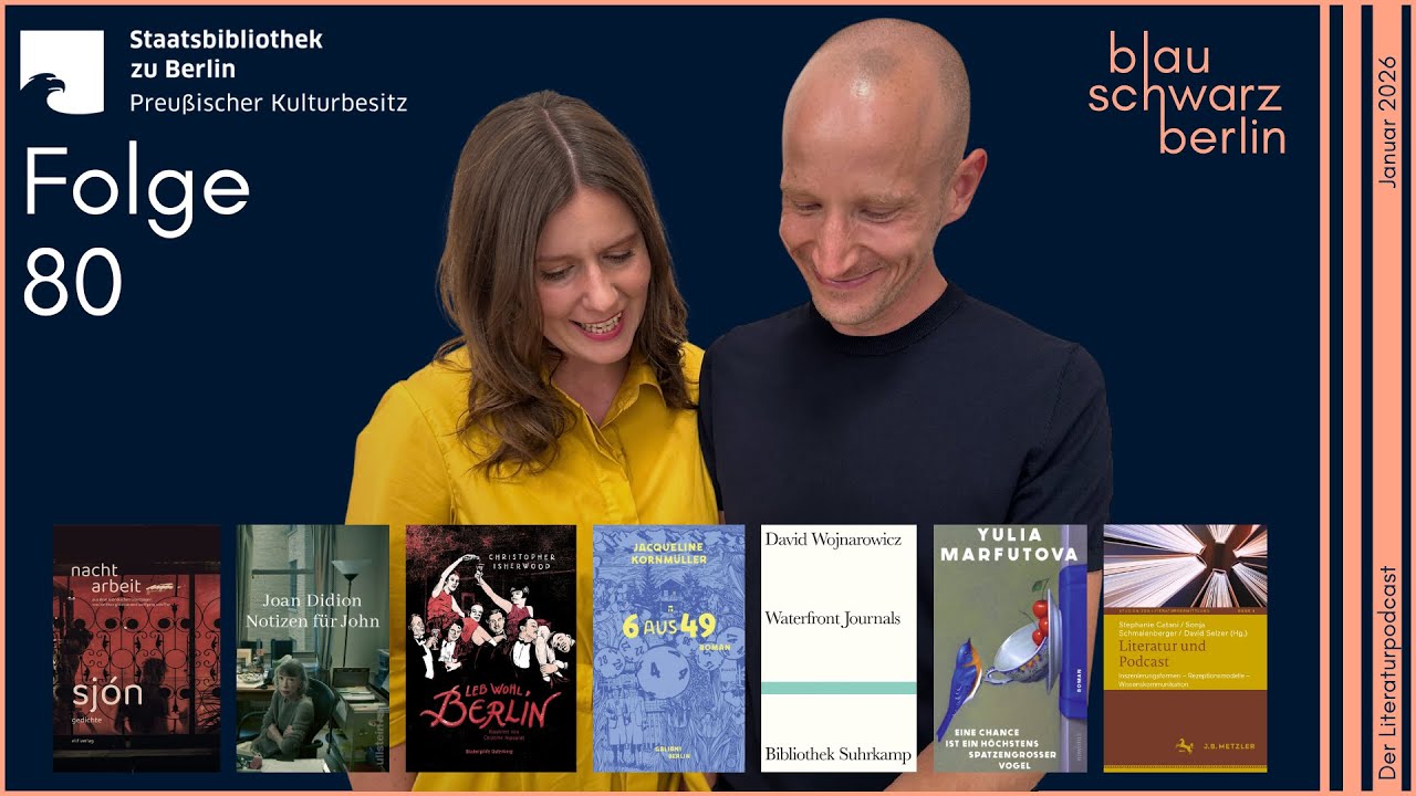 blauschwarzberlin - Der Literarturpodcast. Folge 80 Januar 2026