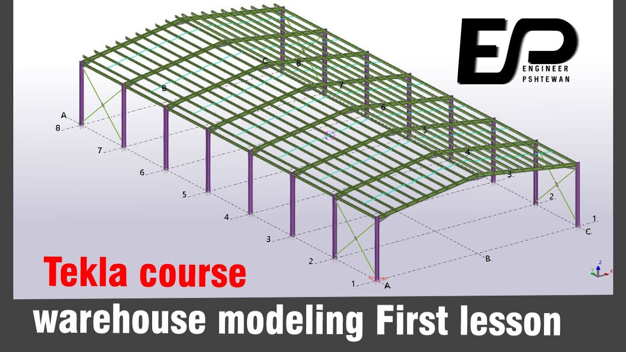 Tekla course -warehouse modeling #1 -#engineer_pshtewan