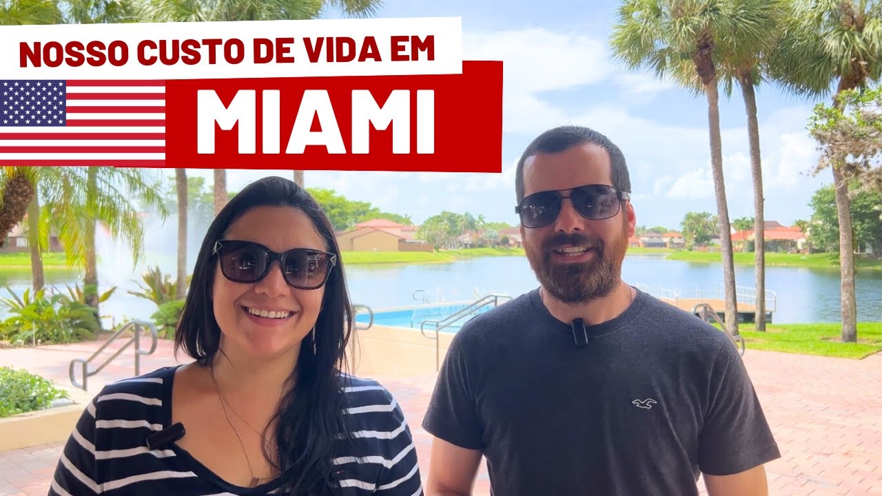 CUSTO DE VIDA PARA CASAL EM MIAMI, ESTADOS UNIDOS! VALORES ATUALIZADOS 2023!