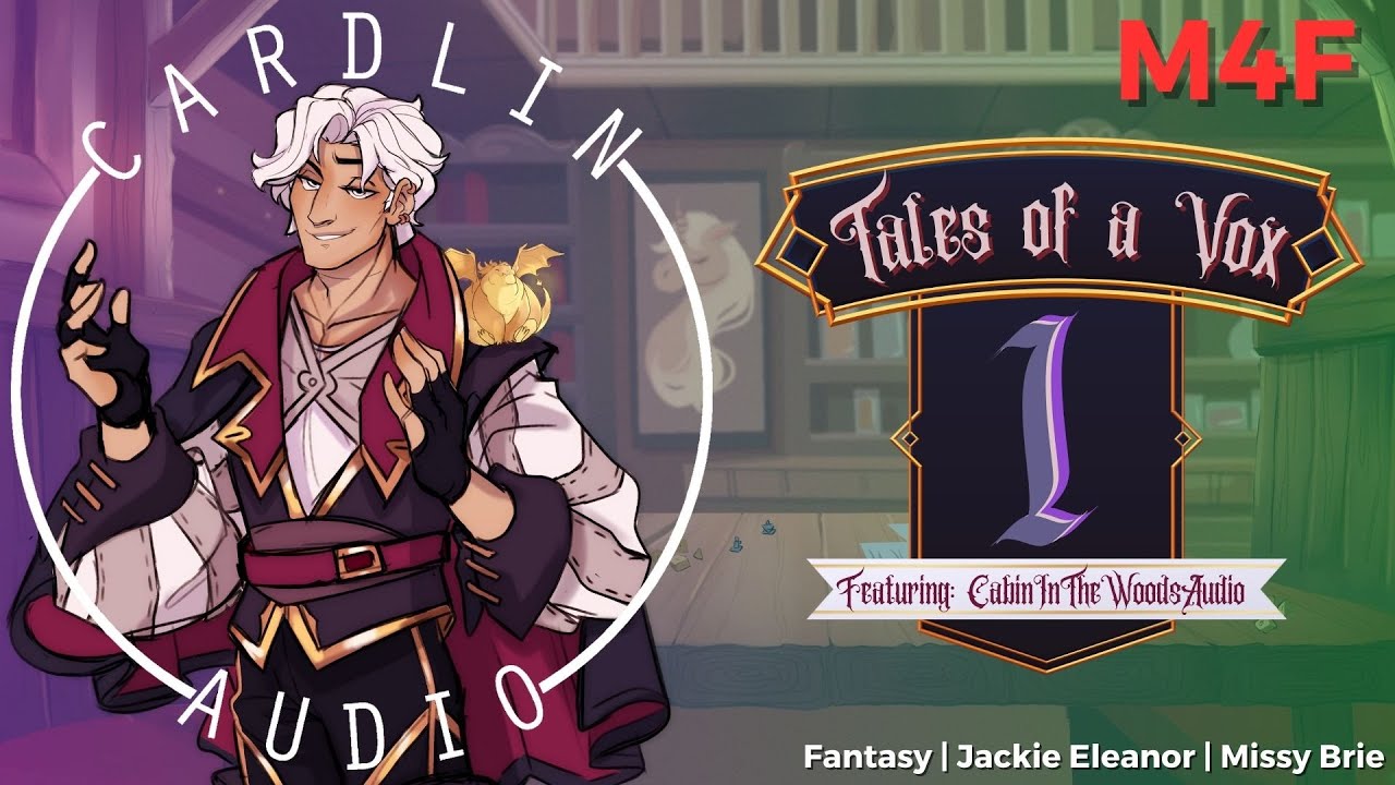 ASMR Roleplay: Tales of a Vox (Part 1) [M4F] [Fantasy] [Bard] [Feat. CabinInTheWoodsAudio]