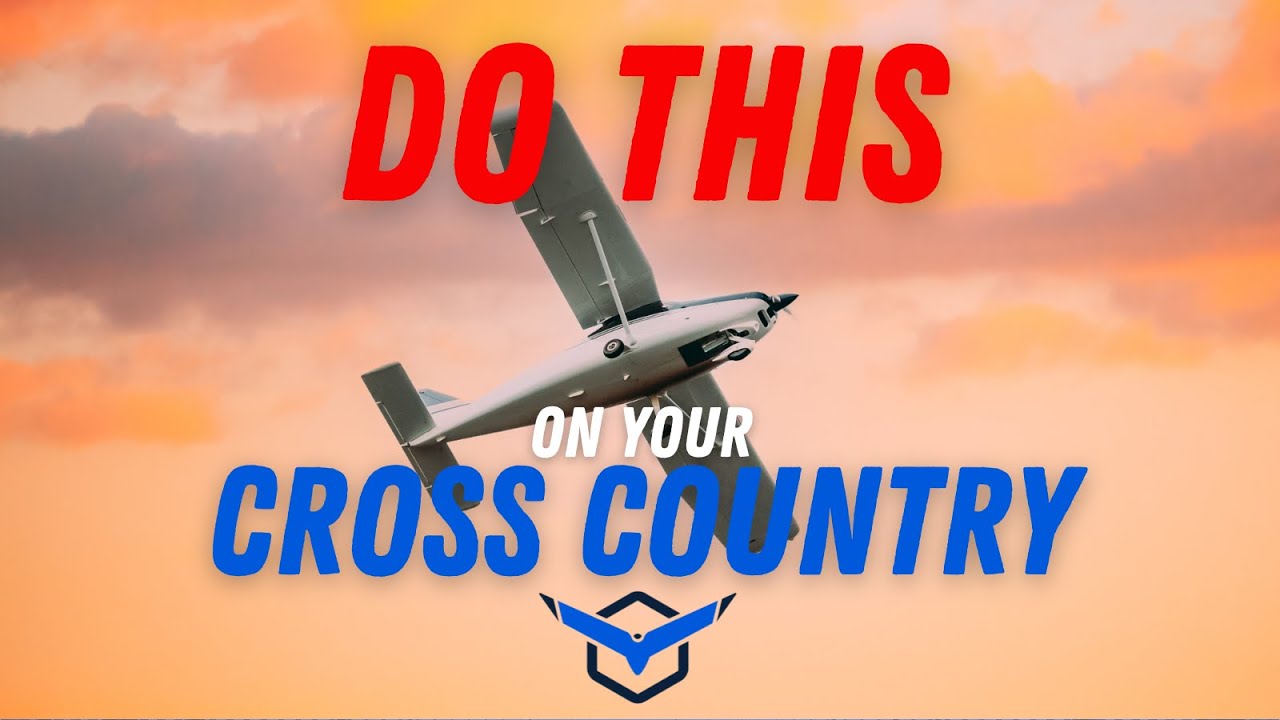 7 Tips For Your Cross Country Flight