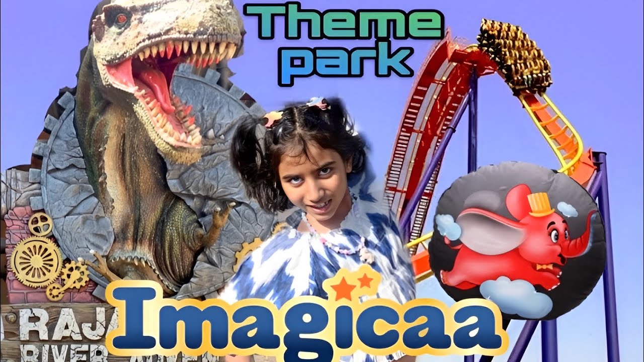 Imagicaa Theme Park All Rides Tour | Imagicaa For Kids - Khopoli | इमेजिका थीम पार्क, खोपोली