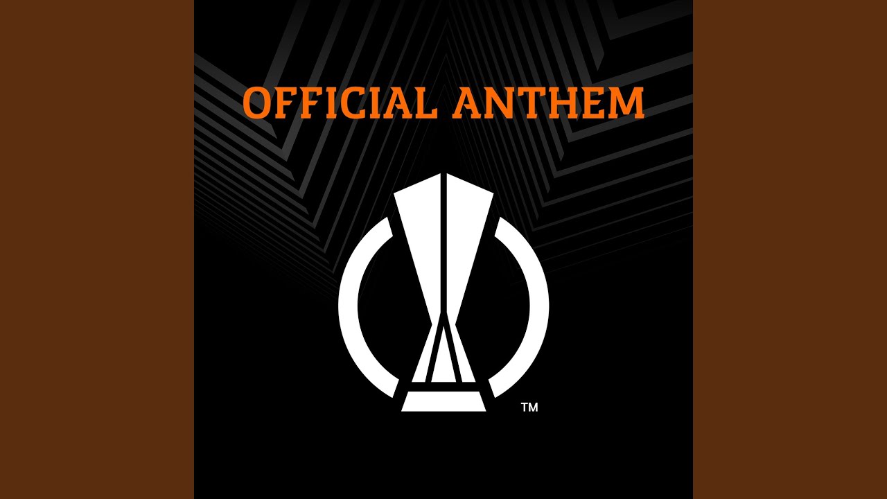 UEFA Europa League Anthem