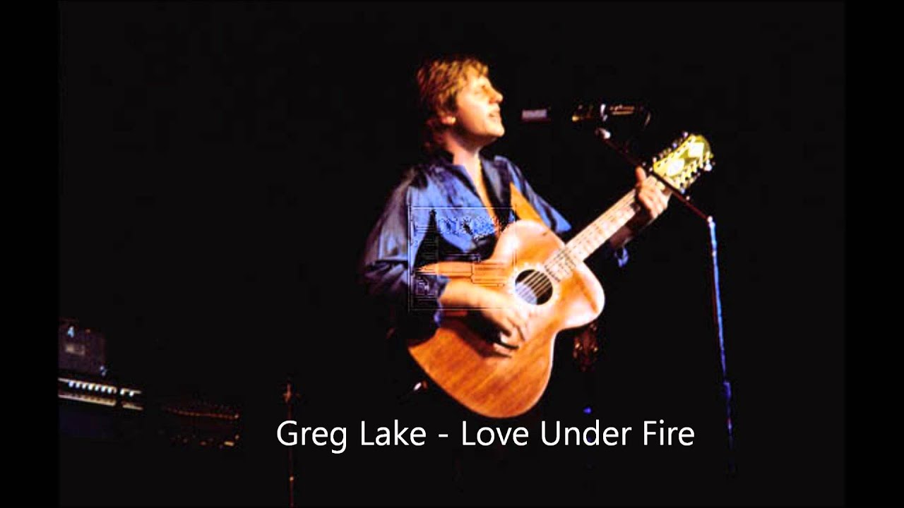 Greg Lake - Love Under Fire