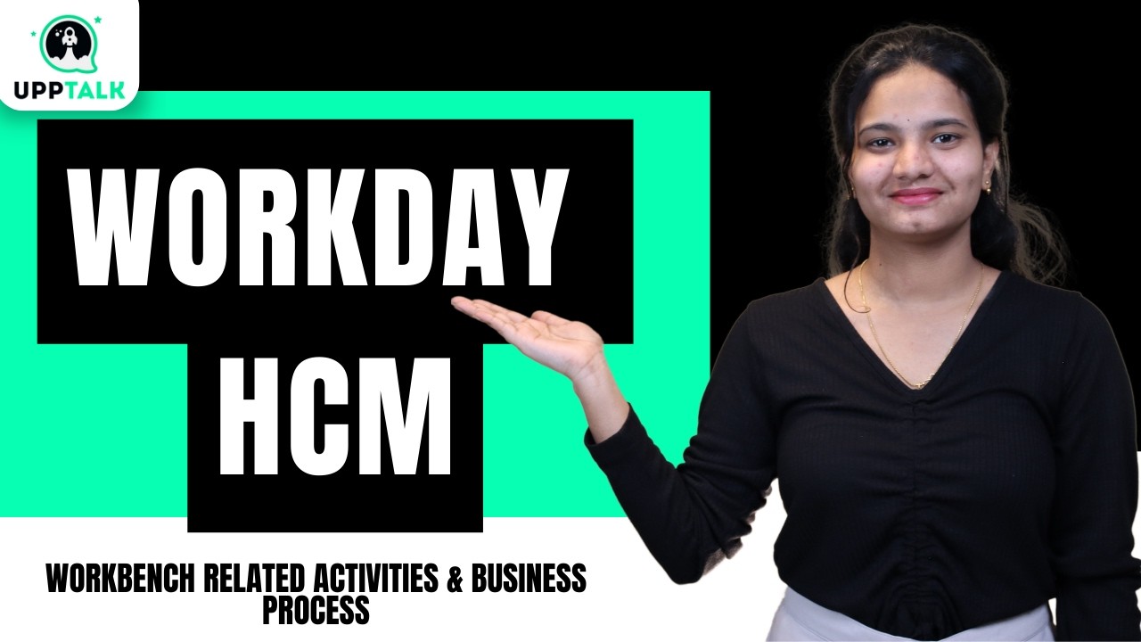 Workday HCM Workbench related activities & Business process | Workday HCM  Training | Workday HCM