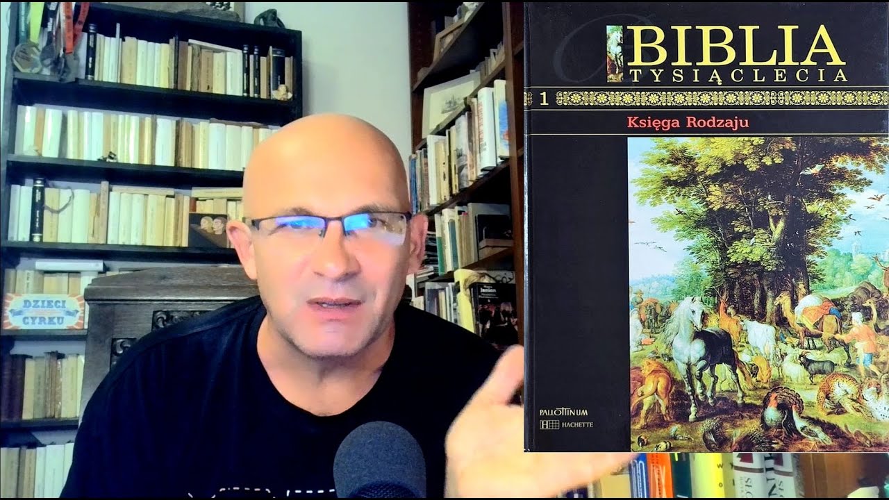 Biblia, Księga Rodzaju (Genesis, Bereszit) - lektury obowiązkowe Ponurego Polonisty.