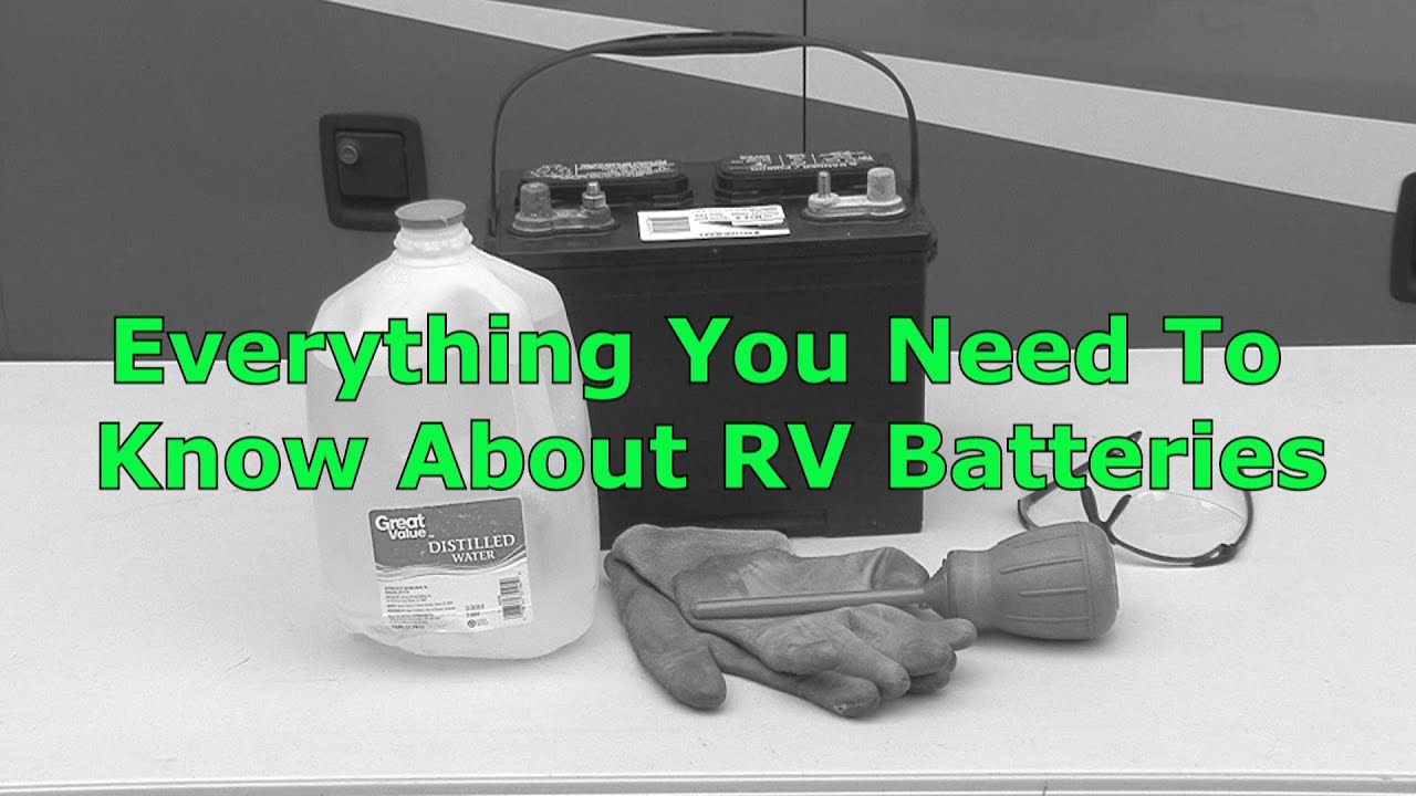 RV 101® - Everything You Need to know about RV Batteries