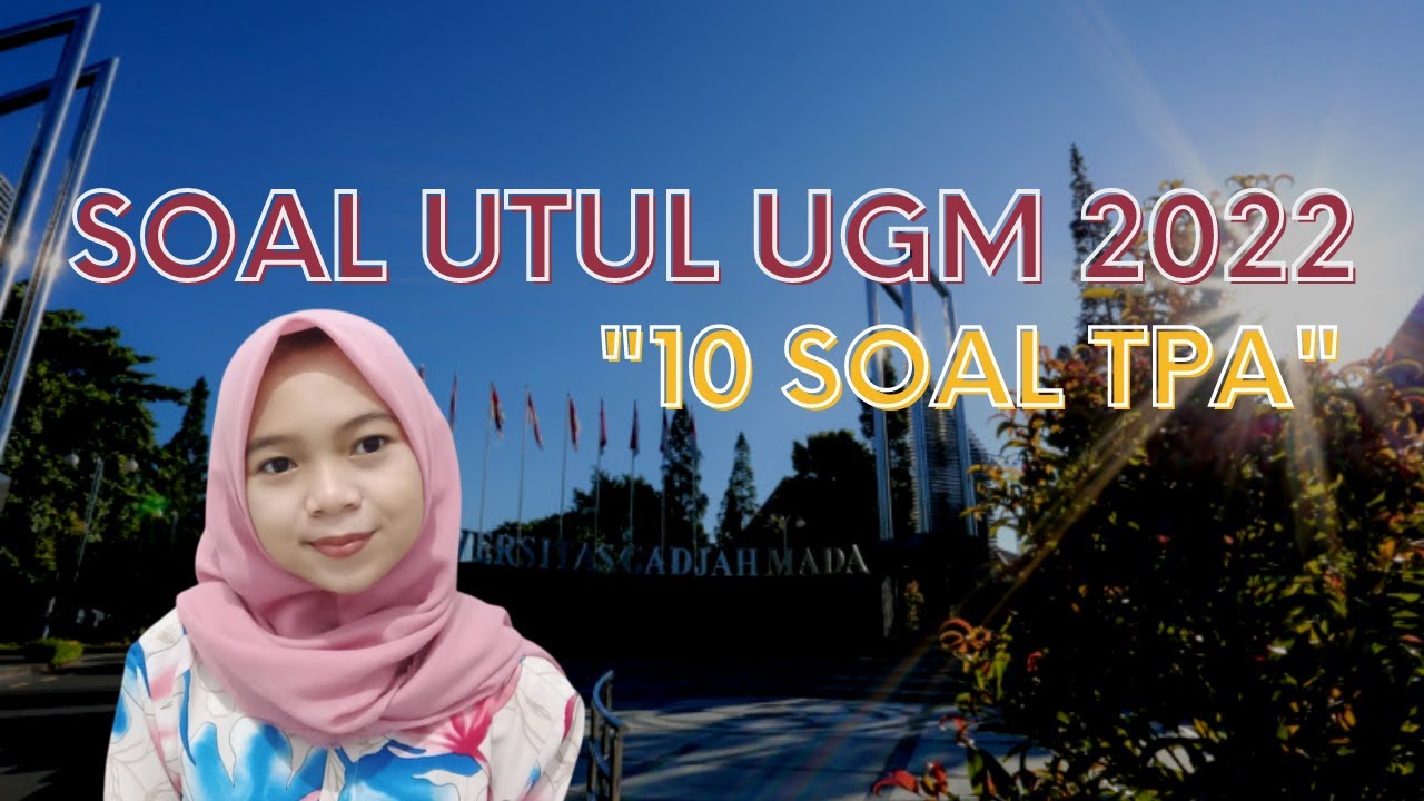 BOCORAN SOAL TPA UTUL UGM 2022 #utulugm