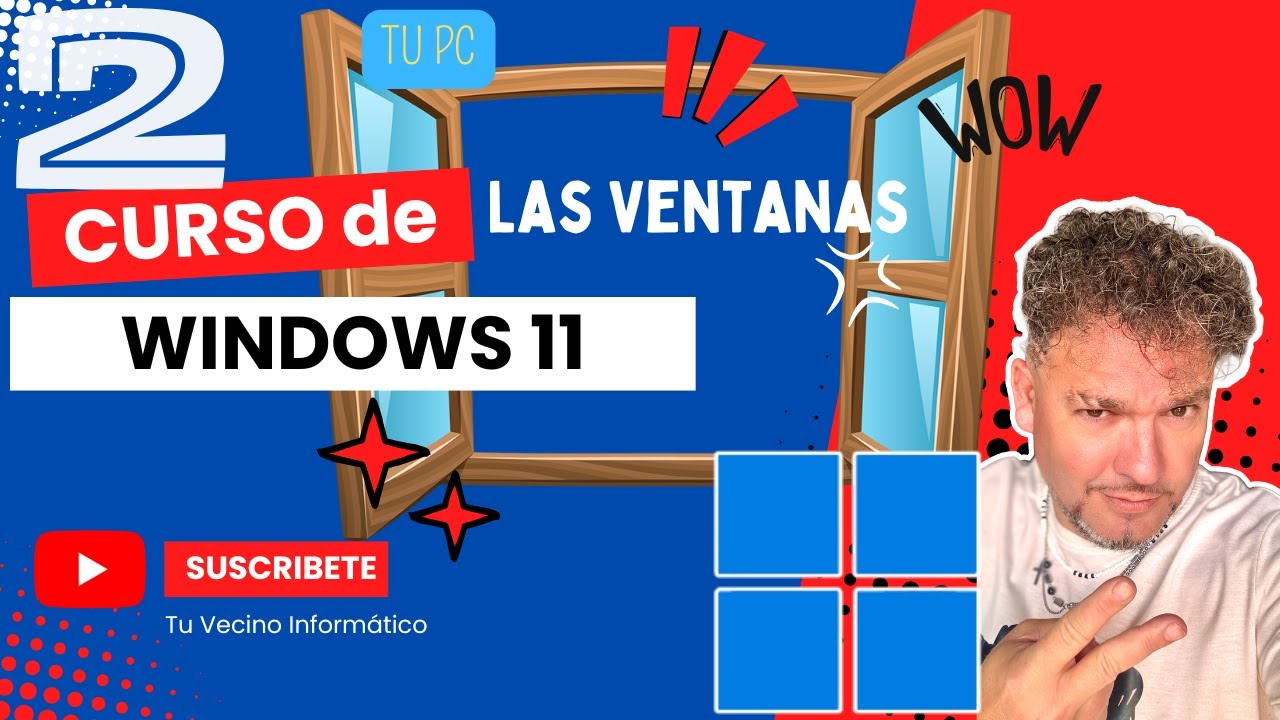 💻 Curso de Windows 11 Clase 2 Las Ventanas| Actualizado 2025