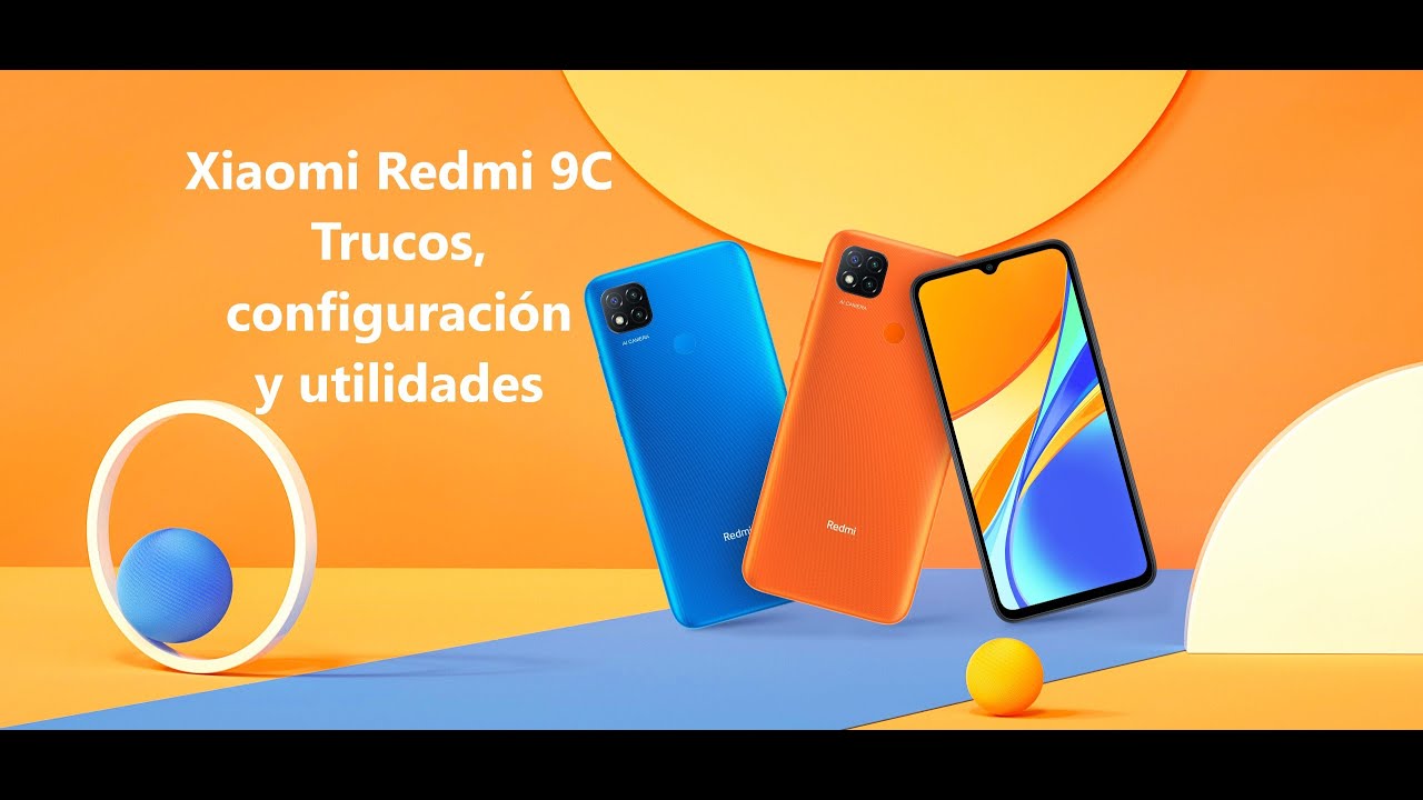 Xiaomi Redmi 9C Trucos, configuración y utilidades