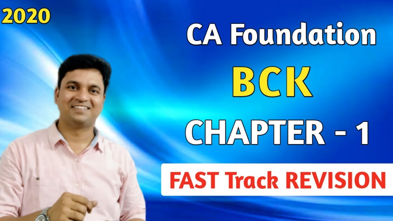 CA Foundation BCK Chapter 1 Revision l Fast Track REVISION l CTC Classes