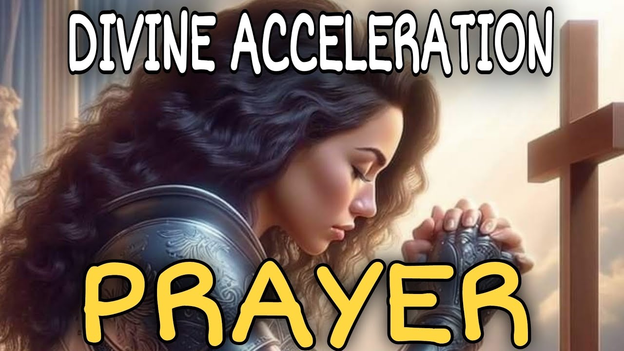Divine Acceleration: Prophetic Prayer for Open Doors and Favor