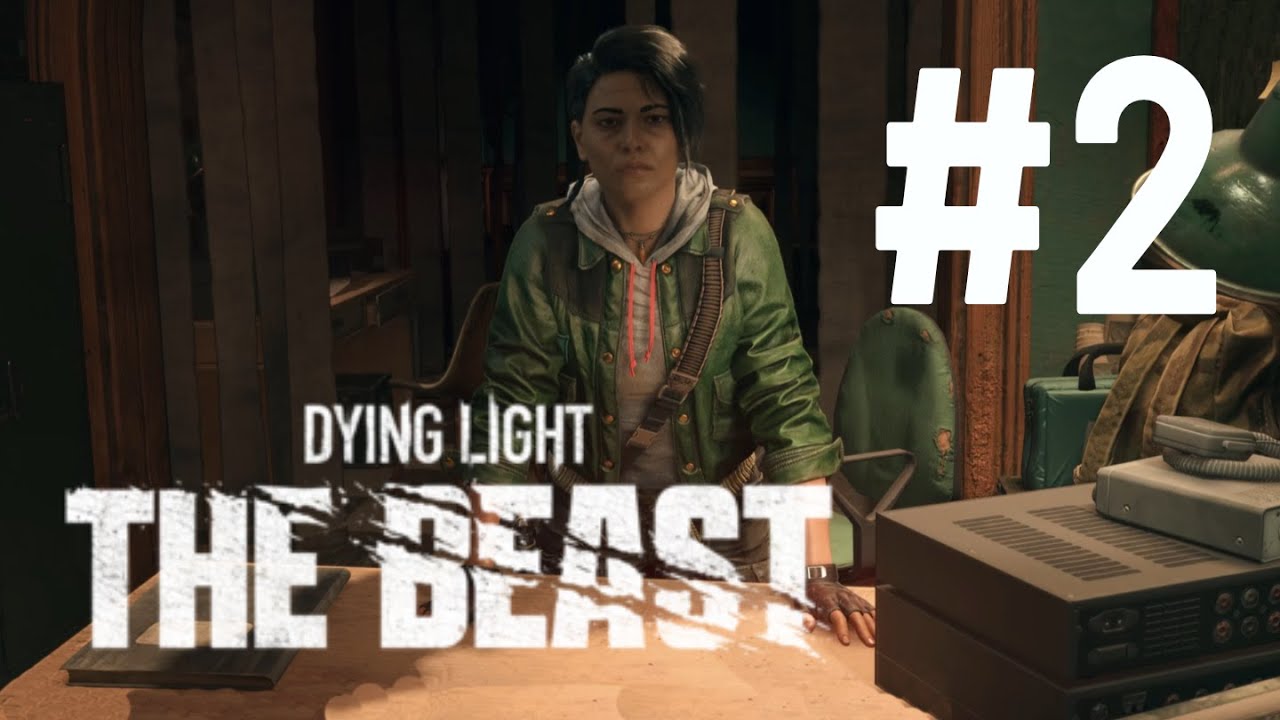 Dying Light: The Beast #2