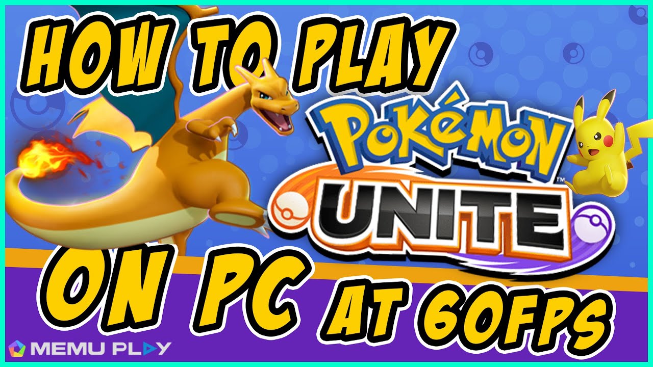 Как играть в Pok&eacute;mon Unite на ПК &mdash; с раскладкой клавиш!