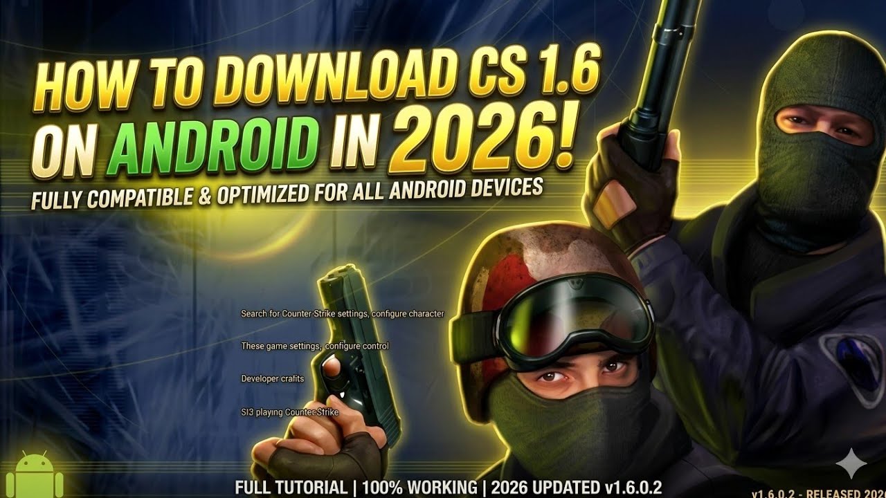 HOW TO DOWNLOAD CS 1.6 IN ANDROID IN 2026!!     Counter Strike 1.6 
