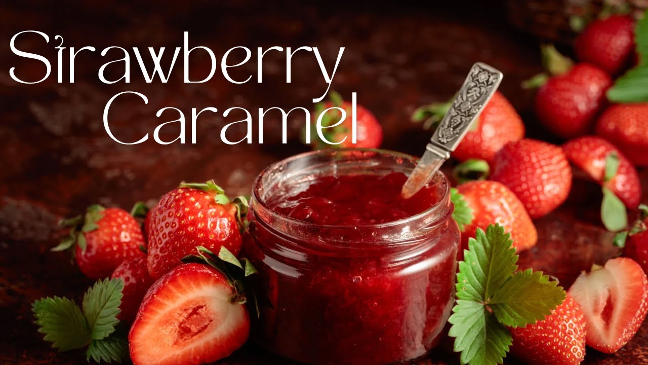 Strawberry Caramel Recipe | #easy #recipe #tutorial