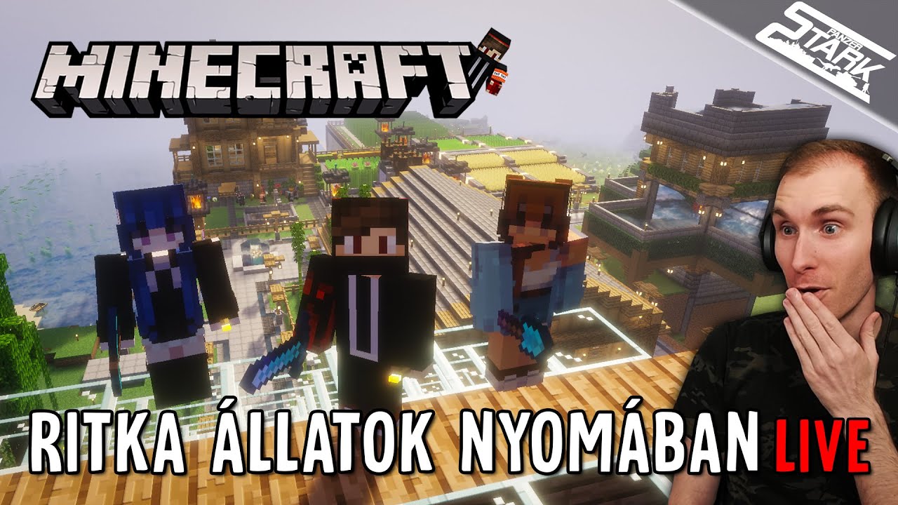 RITKA &Aacute;llatok & T&aacute;rgyak Nyom&aacute;ban a L&aacute;nyokkal.. - Minecraft Kaland #2 - Stark LIVE