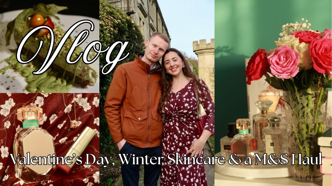 VLOG | Valentine’s Day, Winter Skincare & a M&S Clothing Haul