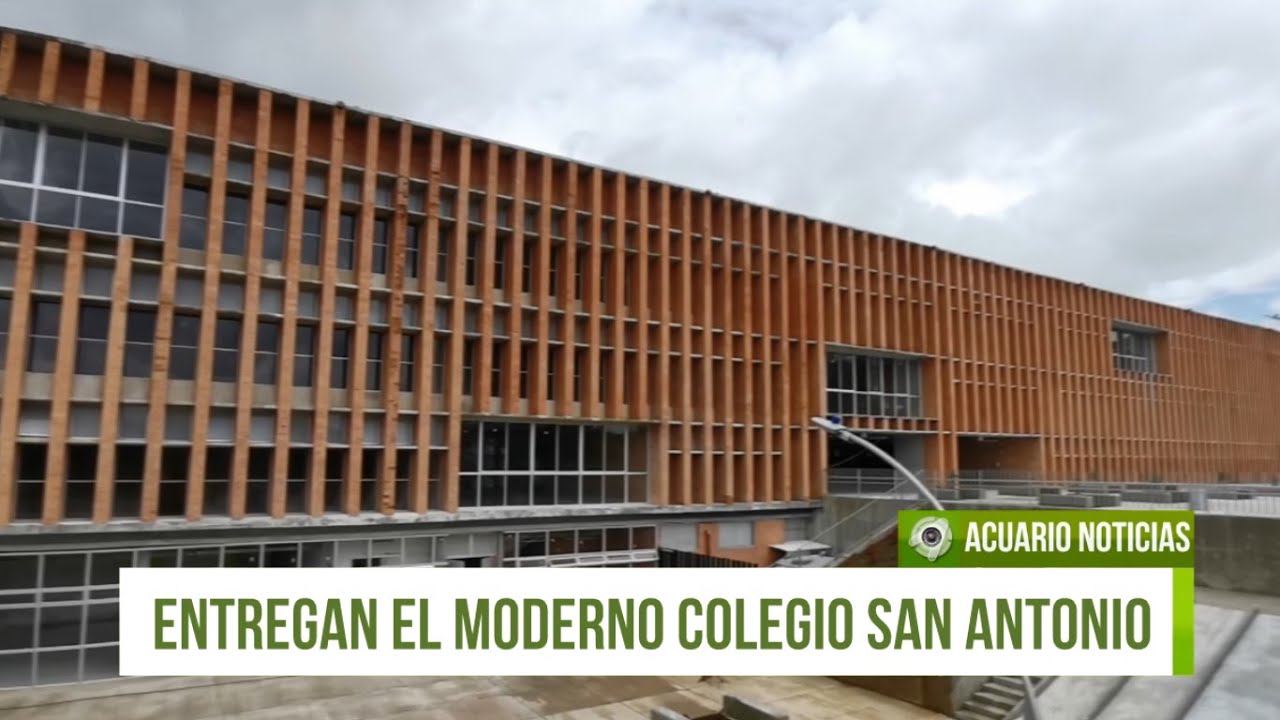 Entregado en Rionegro el moderno colegio San Antonio