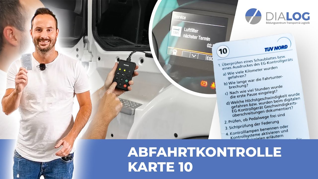 Abfahrtskontrolle Karte 10 erklärt (LKW/Klasse C) | DIALOG BZ