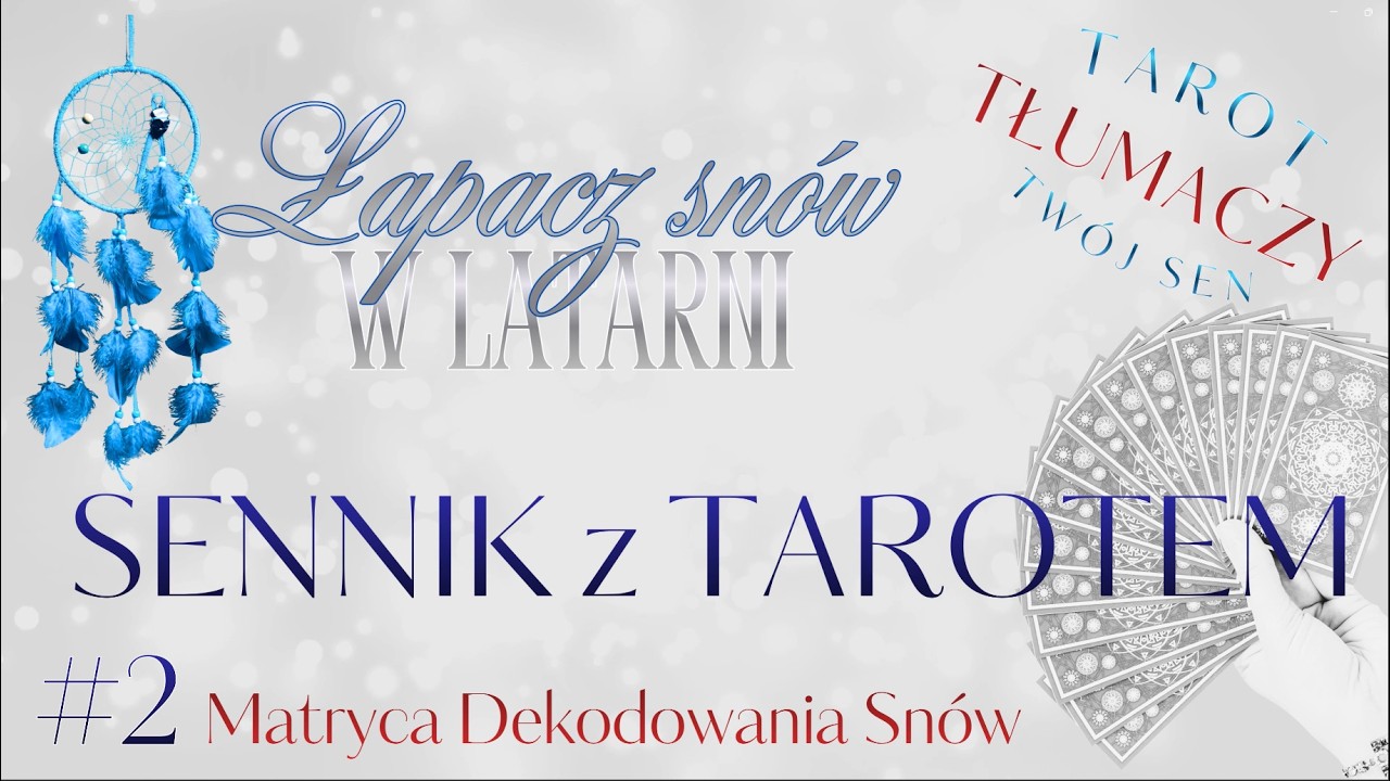 SENNIK z Tarotem: Co Oznacza Twój sen? 🌙 Szybka Analiza i Wyjaśnienie