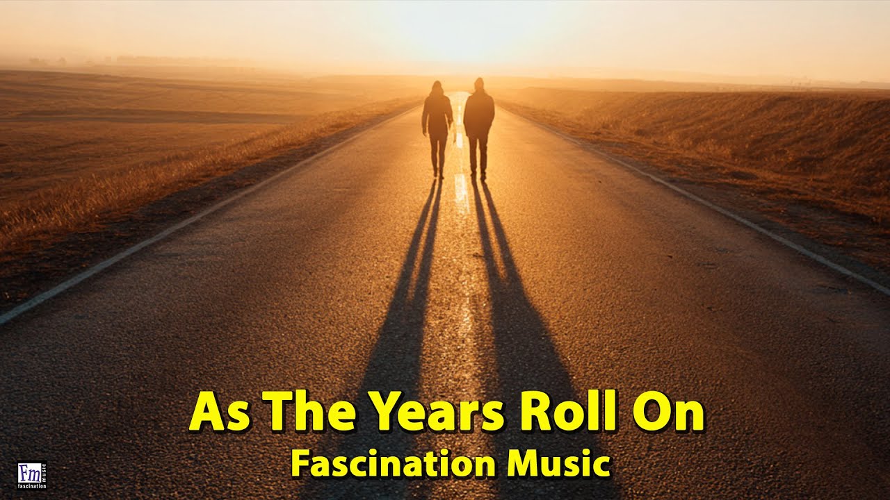 As The Years Roll On - Fascination Music  #upbeatcountry  #fascinationmusic #feelgoodmusic