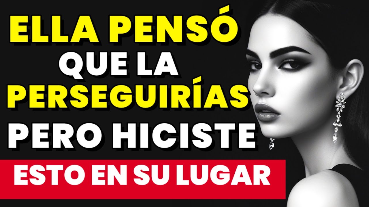 Ella Pensó Que La Perseguirías... ¡Pero Hiciste ESTO! (Ahora se arrepiente) ~Stoicism