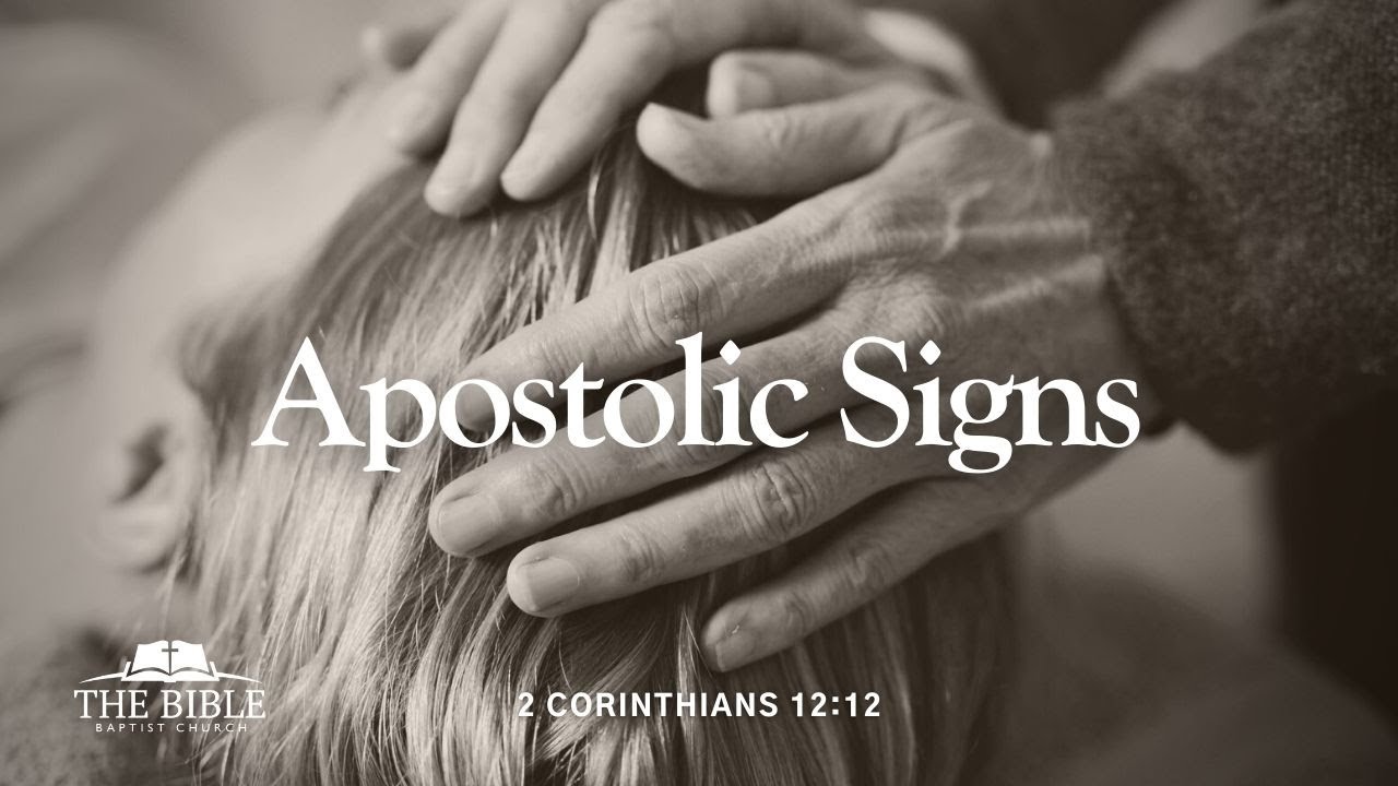Apostolic Signs | 2 Corinthians - Lesson 28