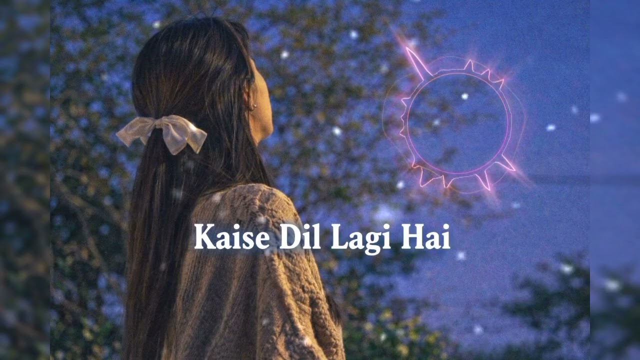 Kaise Dil lagi Hai sanam lo-fi song ( slowed music mashup ) #songs #trending 