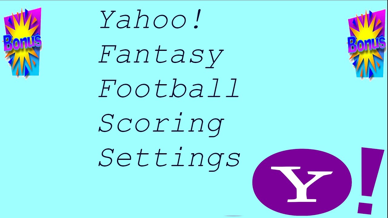 How to set up scoring in your Yahoo! Fantasy Football League
