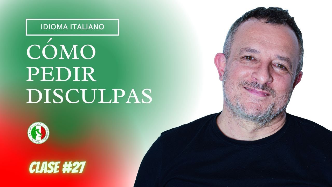 🙏Pedir Disculpas en Italiano