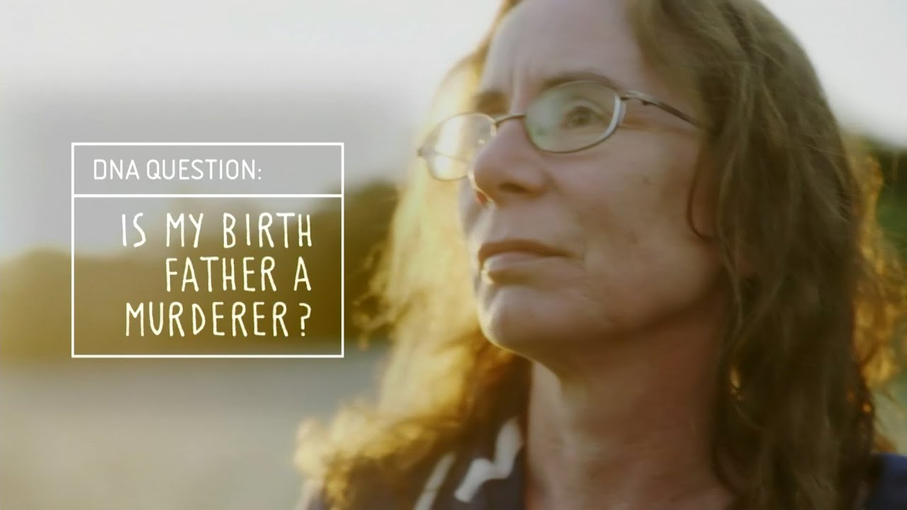 DNA Family Secrets: Is My Birth Father a Murderer?