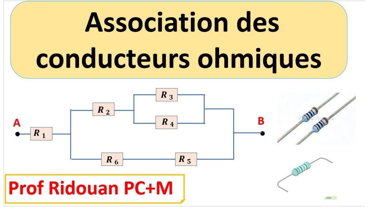 association des conducteurs ohmiques#resumé#tronc_commun