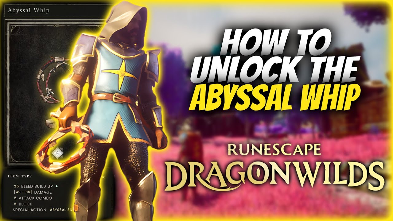 How to Unlock and Craft the ABYSSAL WHIP in RuneScape DragonWilds