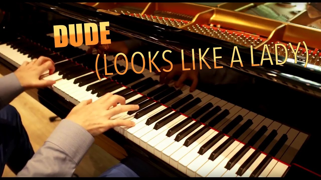 Dude (Looks Like a Lady) - AEROSMITH ♫  HQ HD Rock Piano Cover