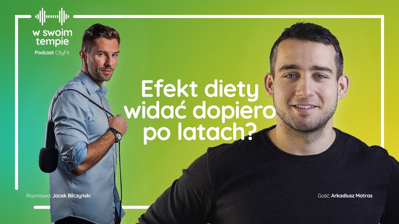 S1E2: Efekt diety widać dopiero po latach? A. Matras
