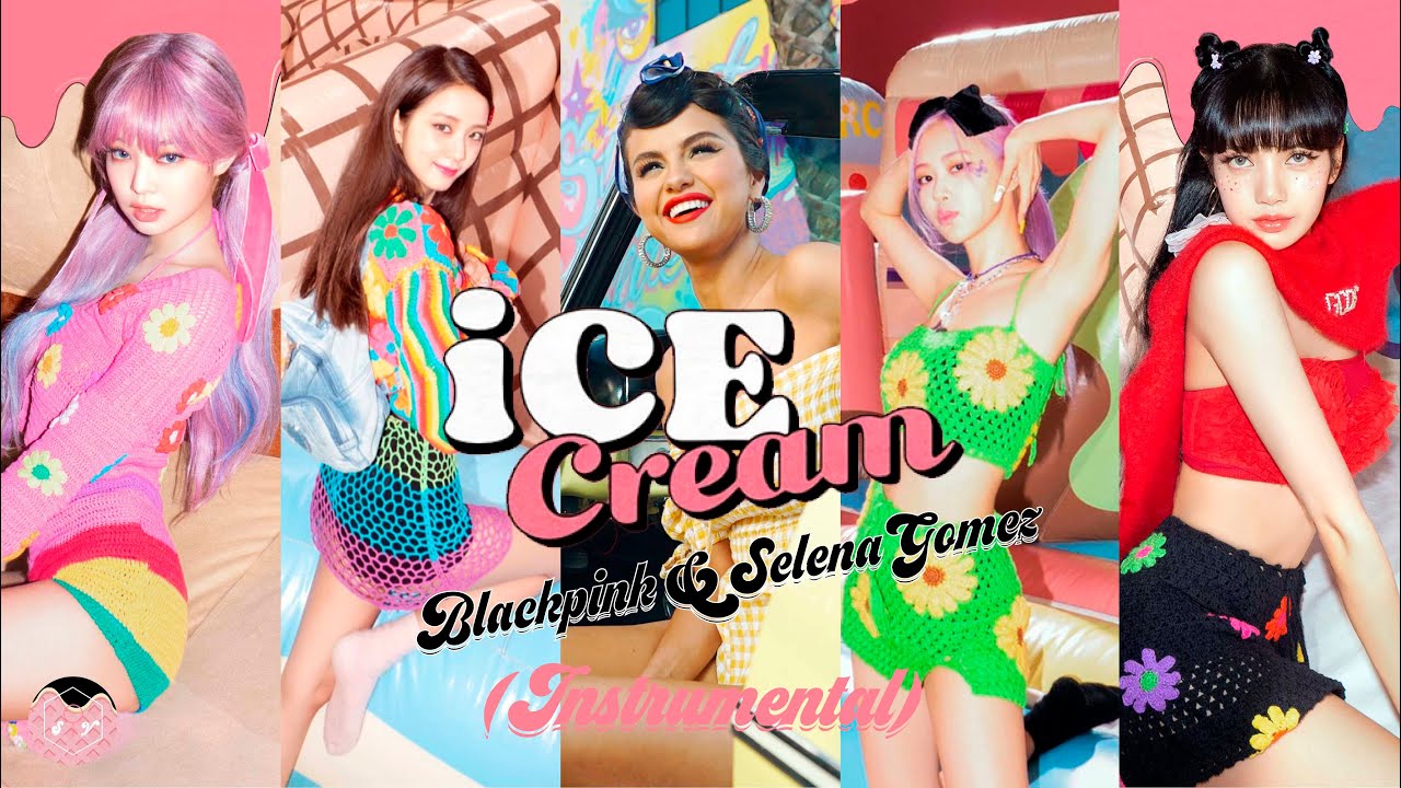 BLACKPINK & Selena Gomez - Ice Cream (Official Instrumental)