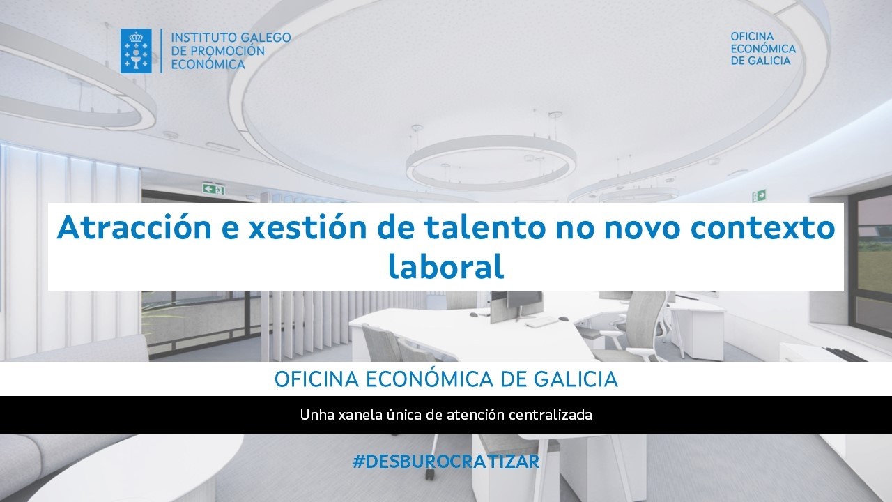 Webinario | Atracción e xestión de talento no novo contexto laboral