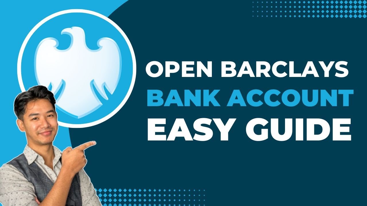 How To Open Barclays Bank Account ! Easy Guide