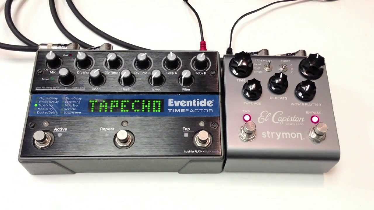 Eventide Timefactor против Strymon El Capistan