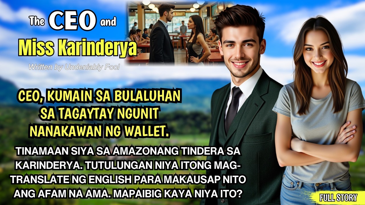 CEO, PUMAYAG MAG-ENGLISH TRANSLATOR NG DALAGANG PALABAN SA KARINDERYA KAPALIT LANG AY LIBRENG BULALO