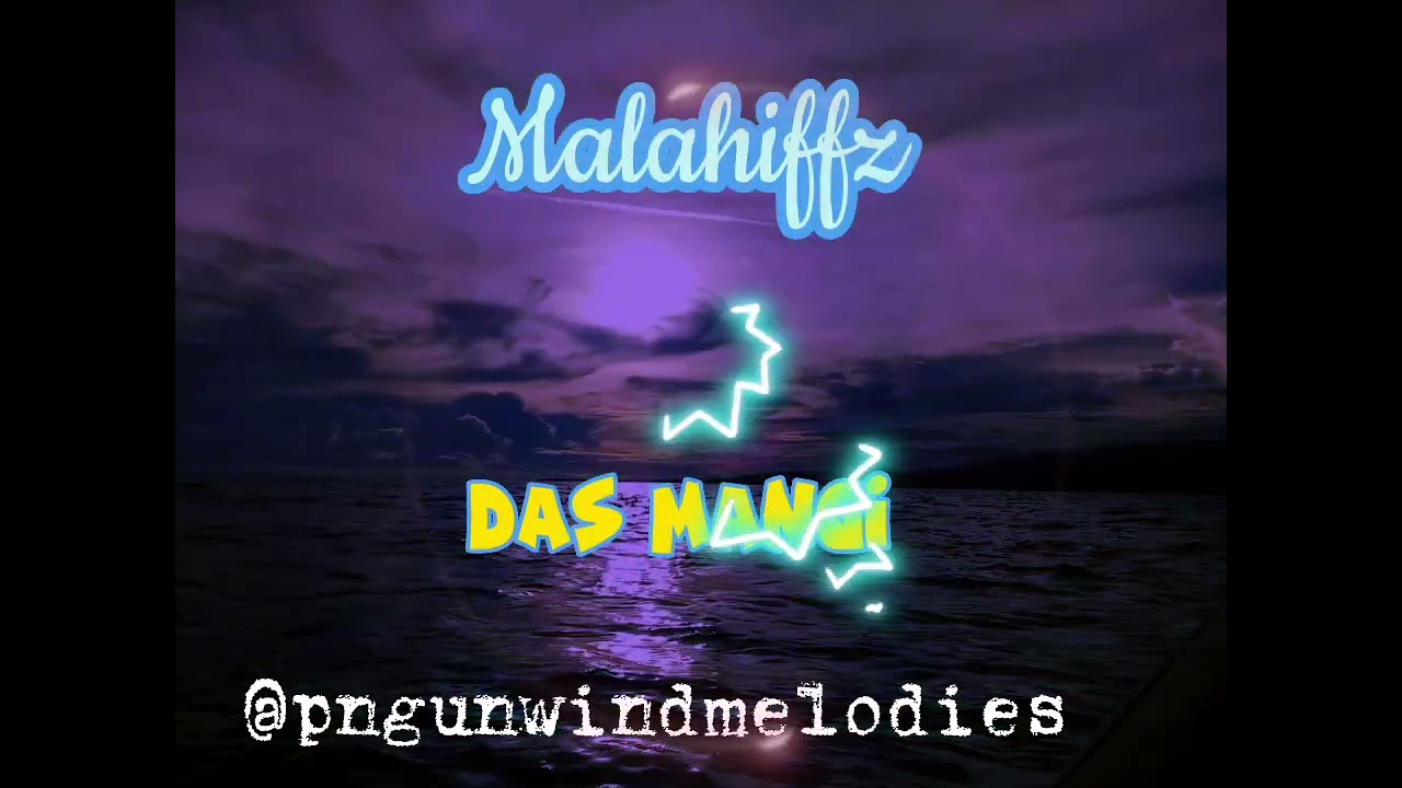 Malahiffz__Das Mangi(Madangmusicoldies)
