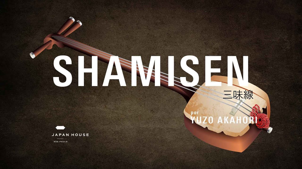 #JHSPONLINE | SHAMISEN: O CONHECIDO E VERSÁTIL INSTRUMENTO JAPONÊS DE TRÊS CORDAS