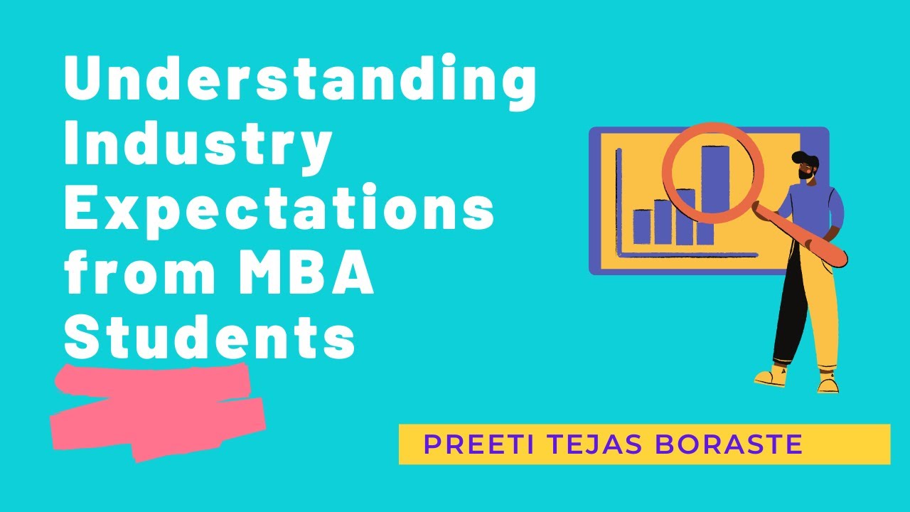 Understanding Industry Expectations from MBA Students