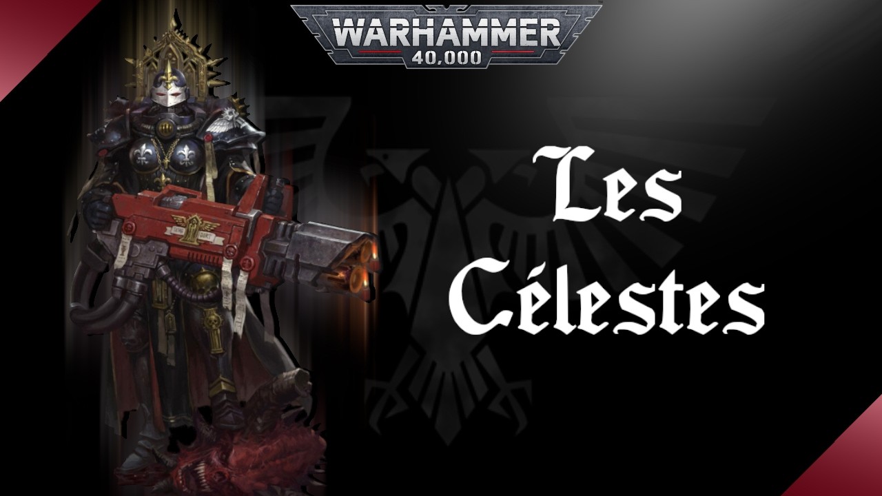 WARHAMMER 40K | Les Célestes