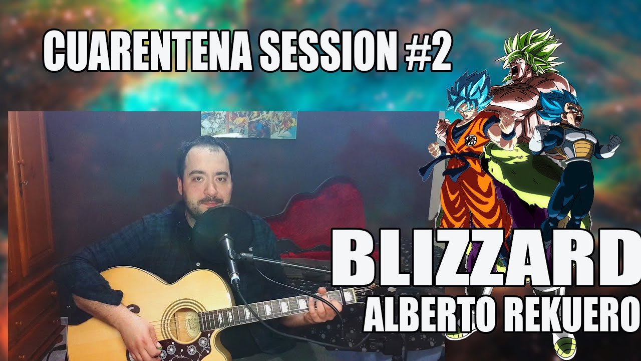Cuarentena Session #2 - Blizzard (Directo) - @AlbertoRekuero