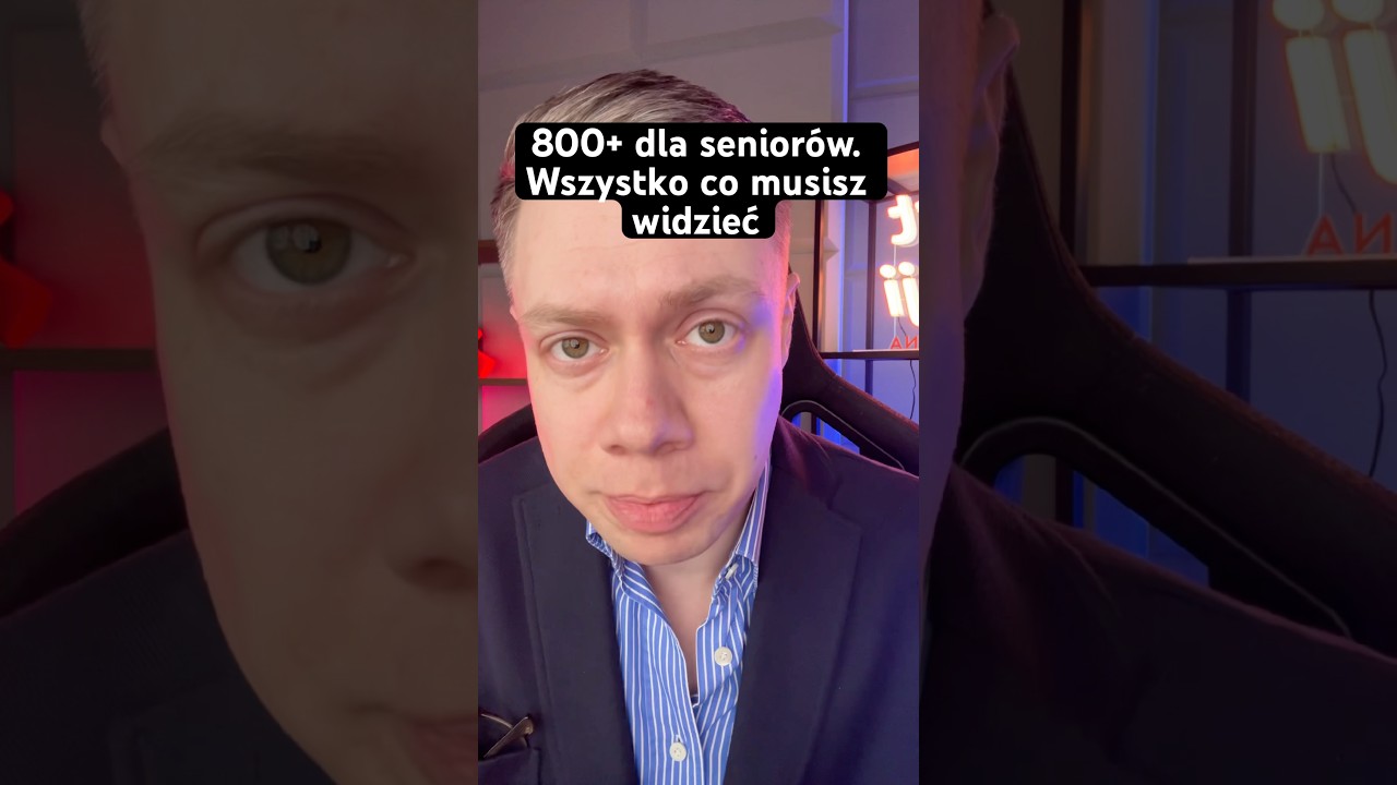 800+ dla senior&oacute;w. Wszystko co musisz widzieć #finanse