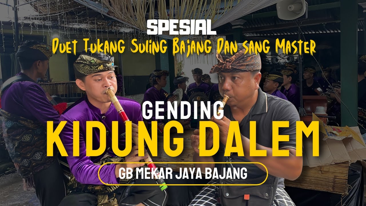 GENDING KIDUNG DALEM GENDANG BELEQ MEKAR JAYA BAJANG DASAN MONTOR