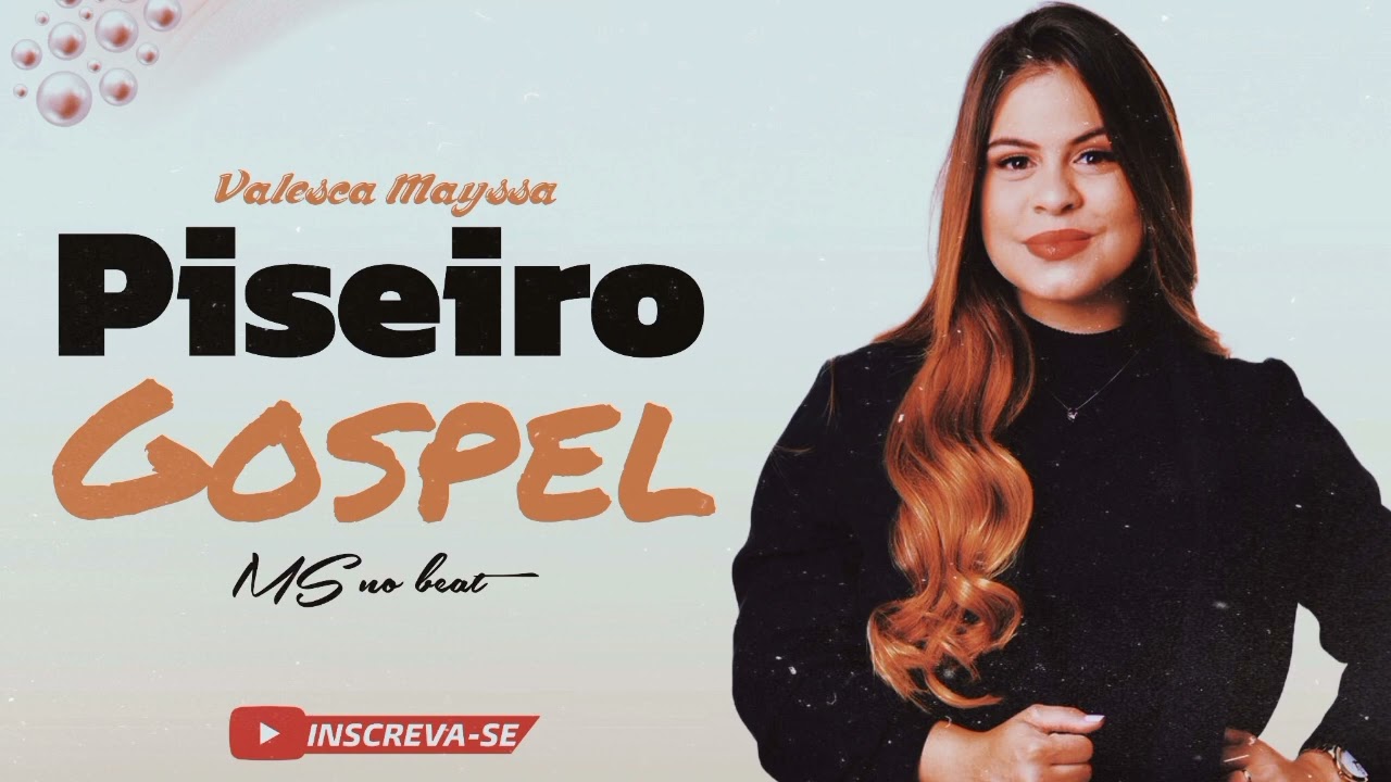 SELEÇÃO PISEIRO GOSPEL 2023 | VALESCA MAYSSA 💥
