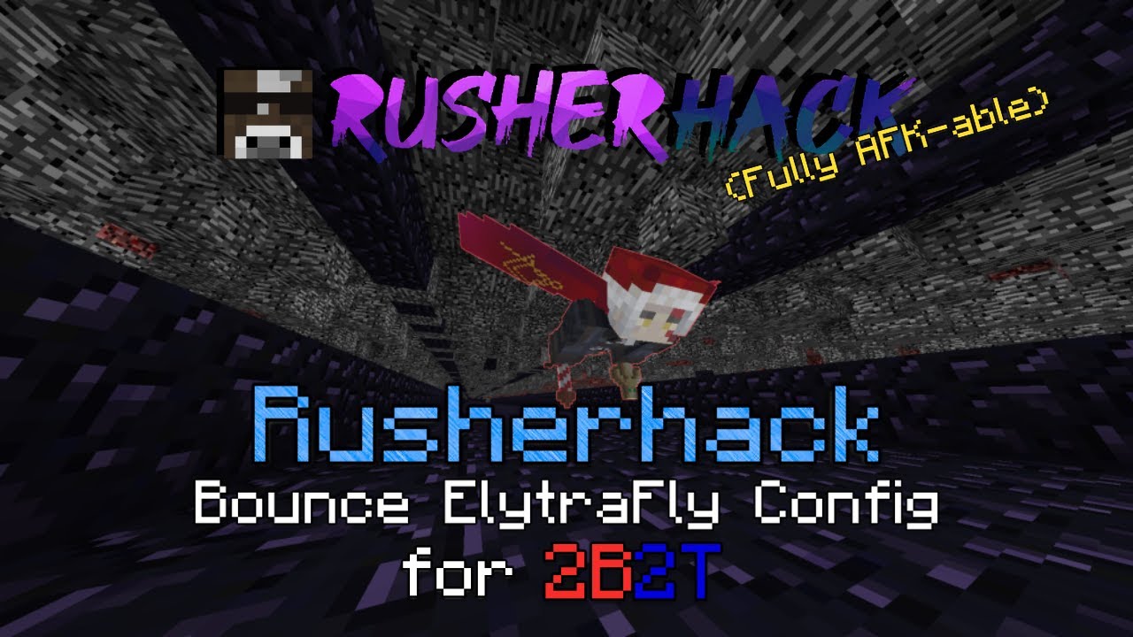 Rusherhack Bounce ElytraFly Config for 2B2T